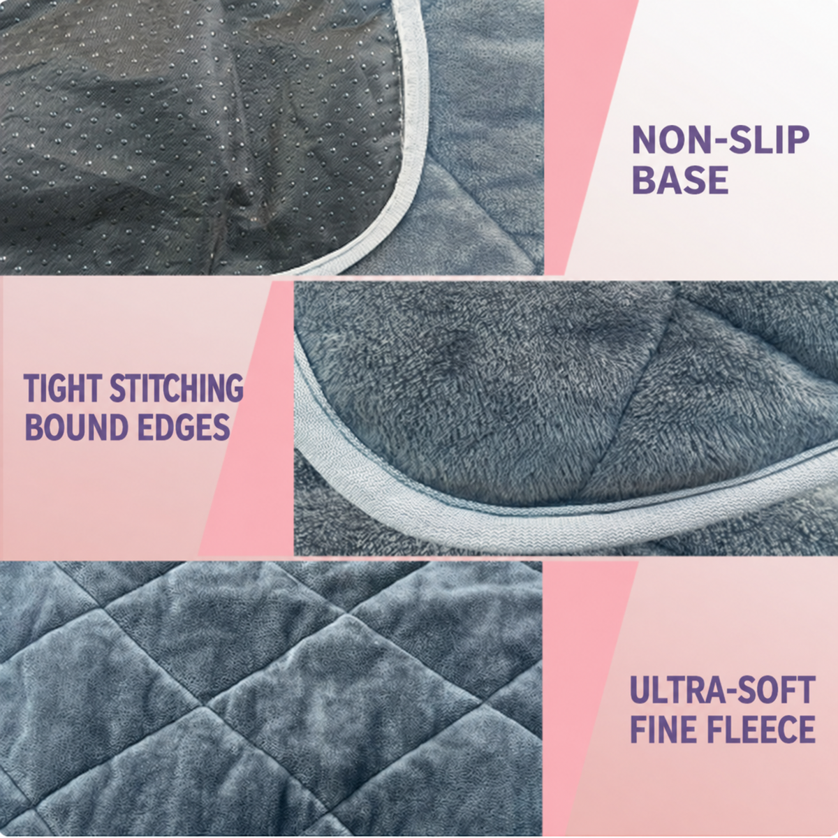 Non-slip base, bound edges and soft fleece